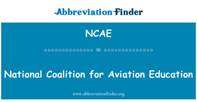 NCAE: National Coalition for Aviation Education