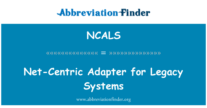 NCALS: NET-sentriske Adapter for eldre systemer
