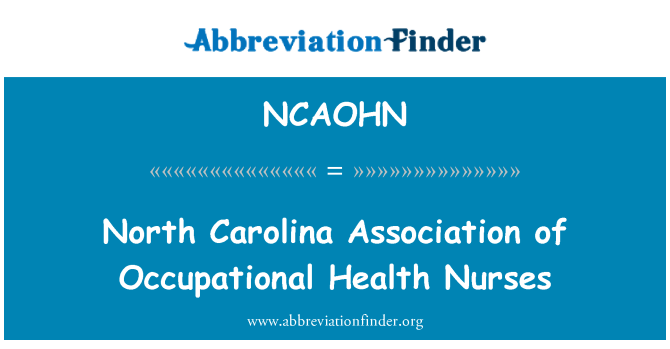 NCAOHN: North Carolina Association of Occupational Health Nurses