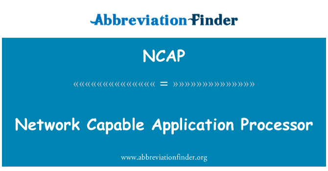 NCAP: Processeur d'Application Capable de réseau