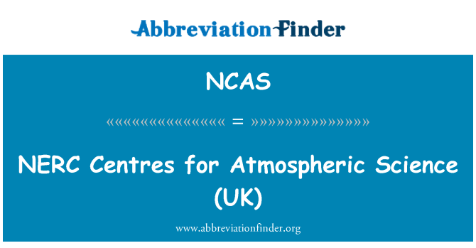 NCAS: NERC centriem atmosfēras zinātnes (UK)