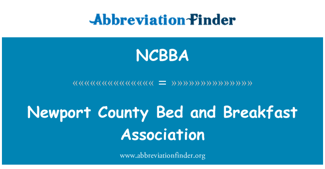 NCBBA: Newport County Bed & Breakfast Association