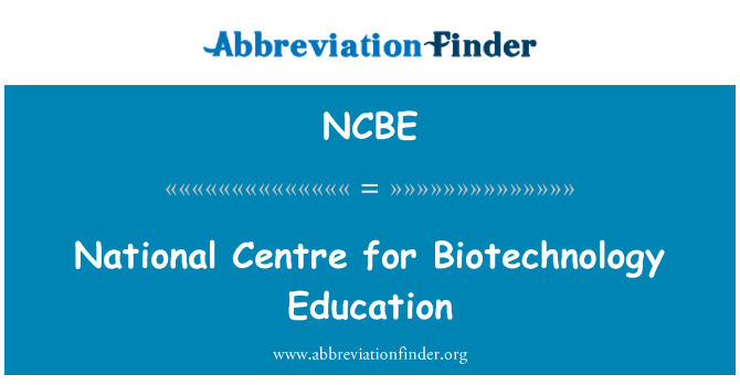 NCBE: Biyoteknoloji eğitimi için Ulusal Merkezi
