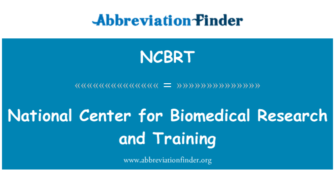 NCBRT: National Center for biomedisch onderzoek en opleiding