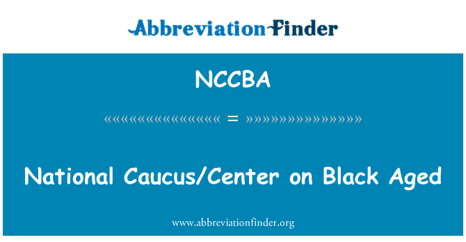 NCCBA: Nationaler Caucus/Center auf schwarz Aged