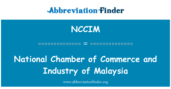 NCCIM: Nationale handelskammer og industrien i Malaysia