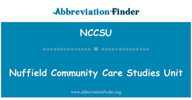 NCCSU: Nuffield 커뮤니티 케어 연구 단위