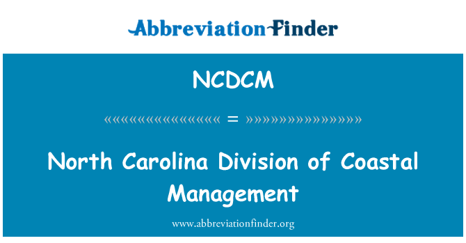 NCDCM: Bắc Carolina bộ phận quản lý ven biển