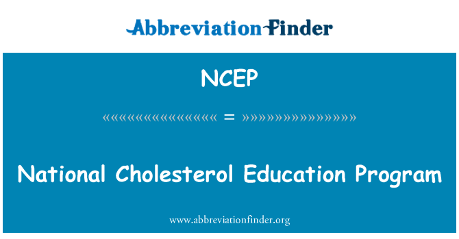 NCEP: Nacionalinės cholesterolio mokymo programos