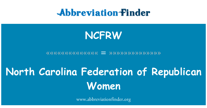 NCFRW: North Carolina Federation of Republican Women