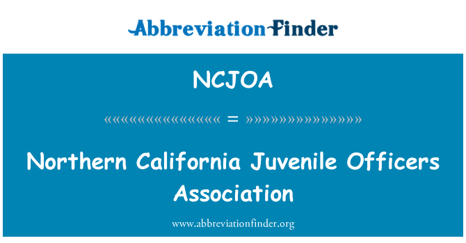 NCJOA: उत्तरी कैलिफोर्निया किशोर ऑफिसर्स एसोसिएशन