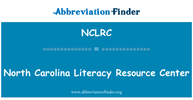 NCLRC: North Carolina Literacy Resource Center