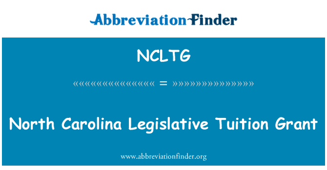 NCLTG: North Carolina Legislative Tuition Grant