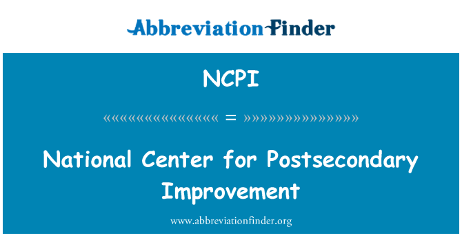 NCPI: مرکز ملی برای بهبود Postsecondary
