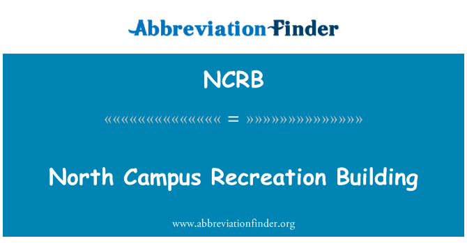NCRB: North Campus rekreacija Building