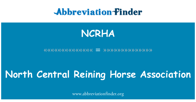 NCRHA: North Central Reining Horse Association