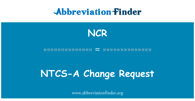 NCR: Αίτηση αλλαγής NTCS-A