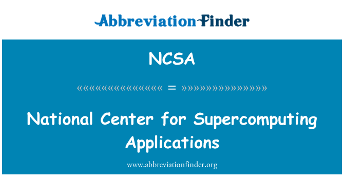NCSA: Pusat kebangsaan bagi permohonan Supercomputing