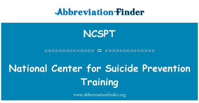 NCSPT: National Center for Suicide Prevention Training