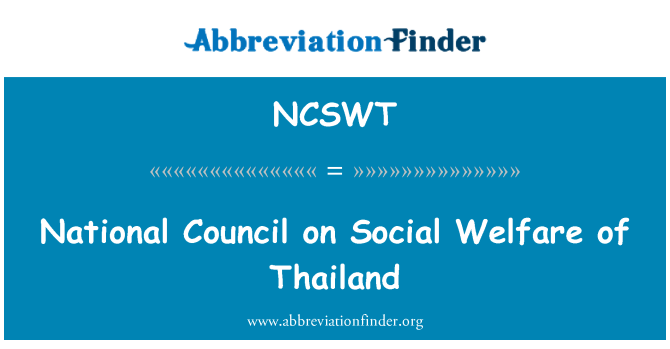 NCSWT: National Council on Social Welfare of Thailand