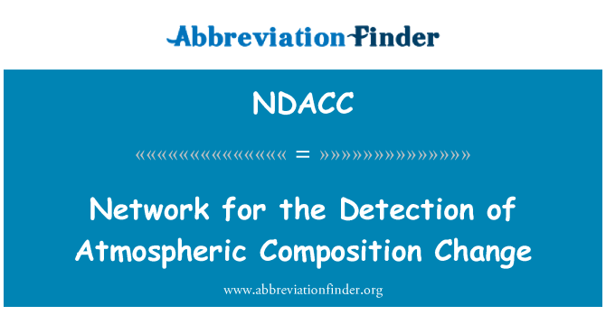 NDACC: 网络的大气成分变化检测