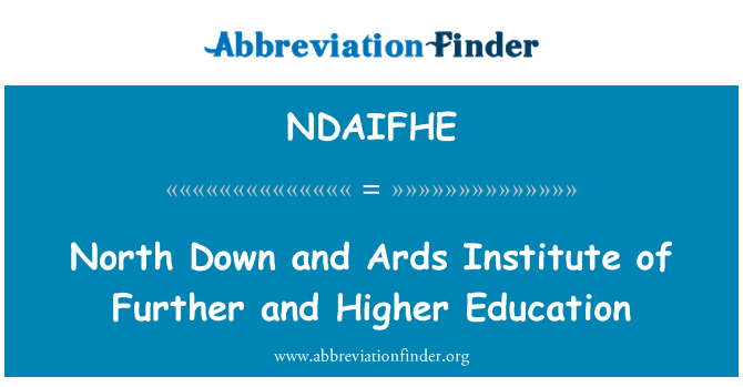 NDAIFHE: North Down and Ards Institute of Further and Higher Education