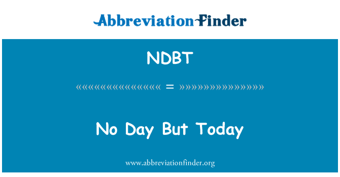 NDBT: Jou a pa gen Men jòdi a