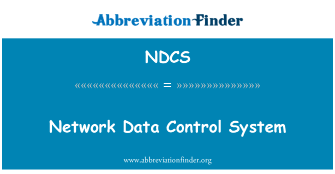NDCS: Network Data Control System