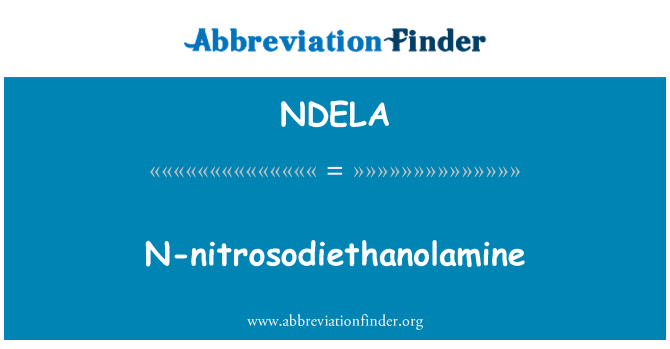 NDELA: N nitrosodiethanolamine