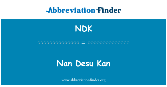 NDK: Nan Desu kaplan