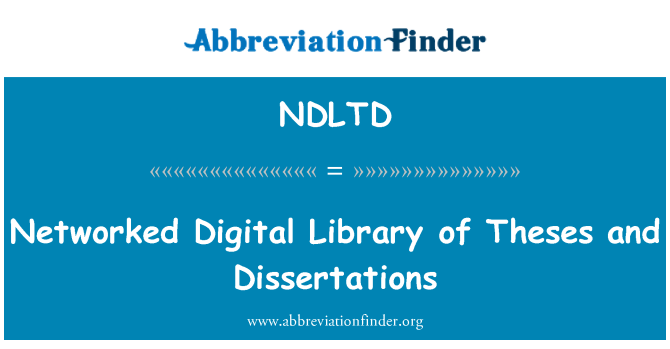 NDLTD: Tīkla digitālā bibliotēka, tēzes un disertācijas