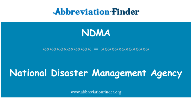 NDMA: राष्ट्रीय आपदा प्रबंधन एजेंसी