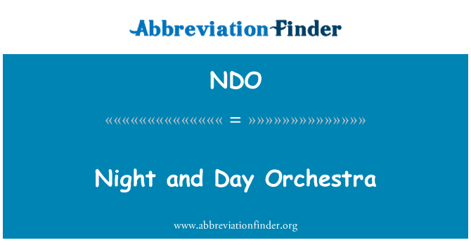 NDO: Night and Day Orchestra