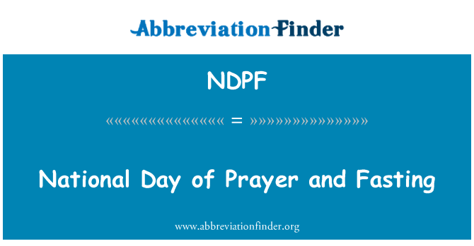 NDPF: 國慶日那天的禁食和禱告