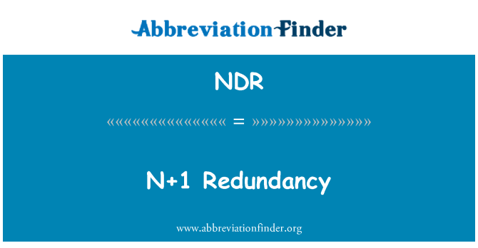 NDR: Plis pase N 1 Redondance