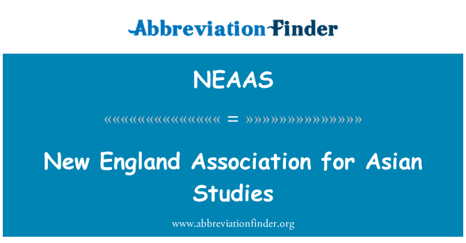 NEAAS: New England Association for Asian Studies