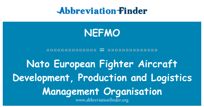 NEFMO: L'OTAN europeu caces desenvolupament, producció i organització de gestió logística