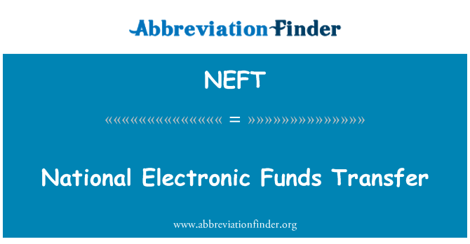 NEFT: Trasferiment ta ' fondi nazzjonali elettroniċi