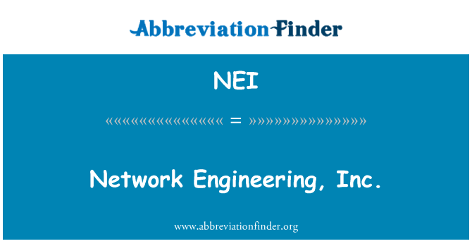 NEI: Network Engineering, Inc.