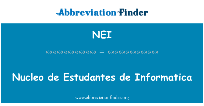 NEI: Nucleo דה Estudantes דה Informatica