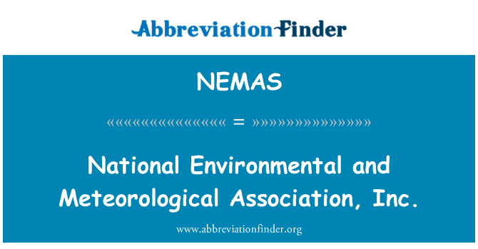 NEMAS: National meteorologis dan lingkungan Asosiasi, Inc