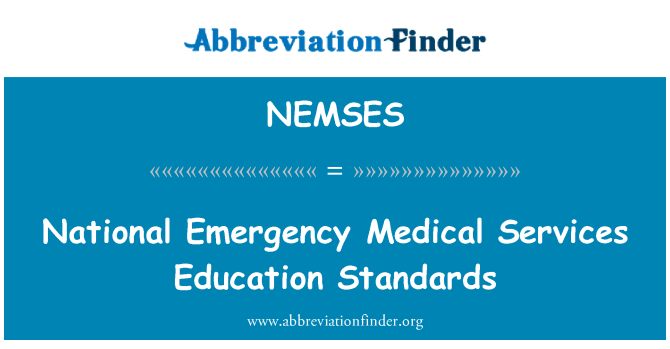 NEMSES: Eğitim standartları ulusal acil sağlık hizmetleri
