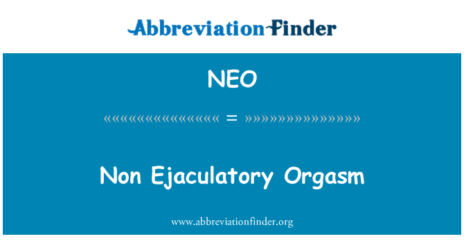 NEO: Lsiyis ki pa Ejaculatory