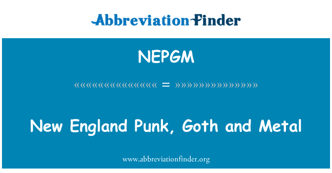 NEPGM: New England Punk, Goth in kovine