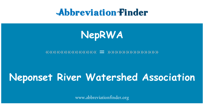 NepRWA: Neponset River Watershed Association