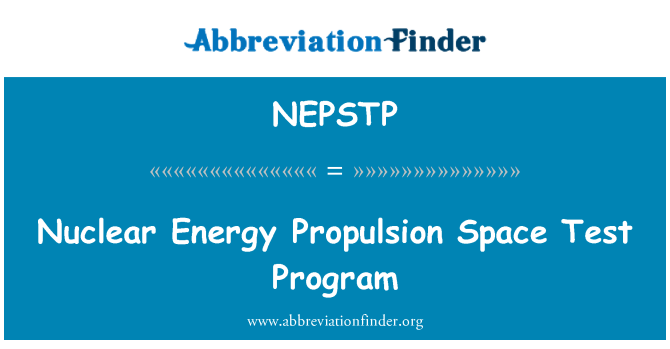 NEPSTP: Energia nucleara propulsie spaţiu programul de testare