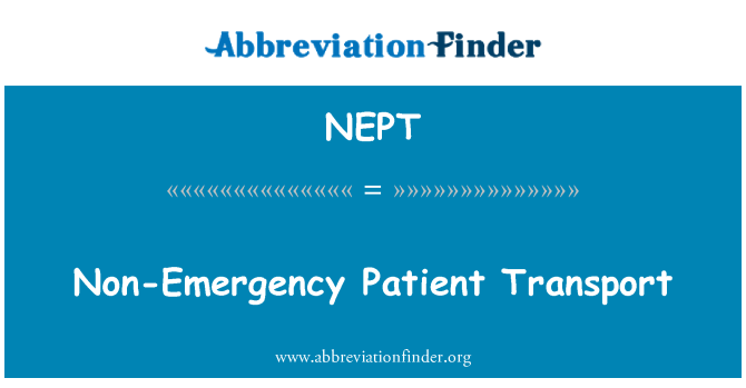 NEPT: Transportasi pasien non-darurat