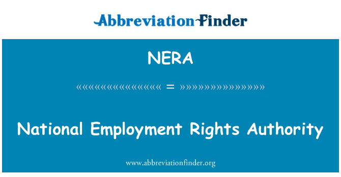 NERA: National Employment Rights Authority