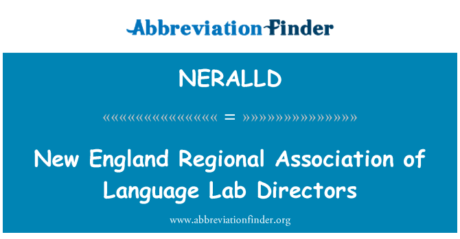 NERALLD: New England Asociaţia regională limba Lab directorilor