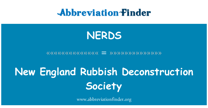NERDS: न्यू इंग्लैंड बकवास Deconstruction समाज